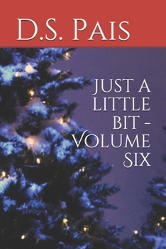 Paperback Just a little bit - Volume Six Book