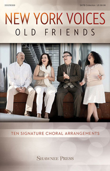 Paperback New York Voices: Old Friends: Ten Signature Choral Arrangements Book