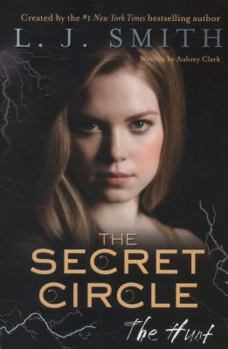 The Hunt - Book #5 of the Secret Circle