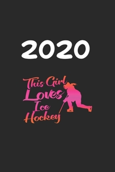Daily Planner And Appointment Calendar 2020: Ice Hockey  Hobby And Sport Daily Planner And Appointment Calendar For 2020 With 366 White Pages