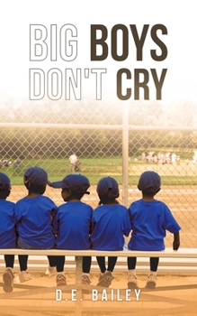 Paperback Big Boys Don't Cry Book