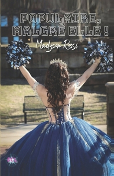 Paperback Populaire, malgré elle ! (French Edition) [French] Book