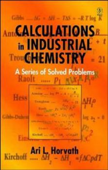 Hardcover Calculations in Industrial Chemistry: A Series of Solved Problems Book