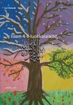 Paperback Islam 4-6 luokkalaisille: sininen sarja [Finnish] Book