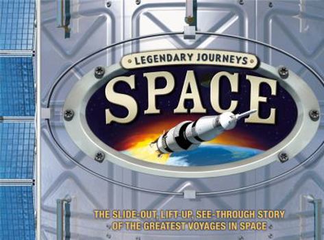 Hardcover Legendary Journeys: Space Book
