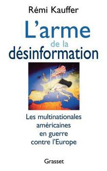 Paperback L'arme de la désinformation [French] Book