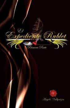 Paperback El Expediente Rublet: El Expediente Rublet [Spanish] Book