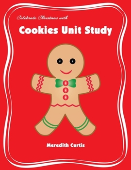 Celebrate Christmas with Cookies Unit Study