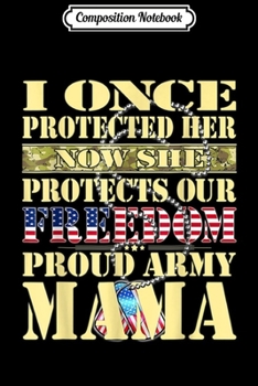 Paperback Composition Notebook: My Daughter Is A Soldier Proud Army Mama Military Mom Gifts Journal/Notebook Blank Lined Ruled 6x9 100 Pages Book