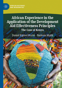 Hardcover African Experience in the Application of the Development Aid Effectiveness Principles: The Case of Kenya Book