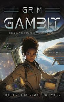 Paperback Grim Gambit (Starship Thunder) Book