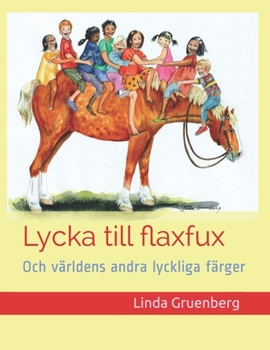 Paperback Lycka till flaxfux: Och världens andra lyckliga färger [Swedish] Book