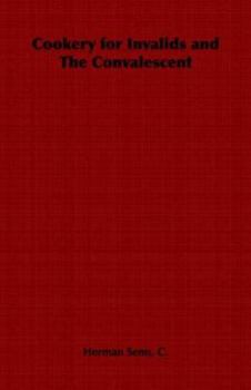Paperback Cookery for Invalids and The Convalescent Book