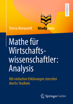 Paperback Mathe Für Wirtschaftswissenschaftler: Analysis: Mit Einfachen Erklärungen Stressfrei Durchs Studium [German] Book