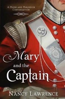 Paperback Mary and the Captain: A Pride and Prejudice Continuation Book