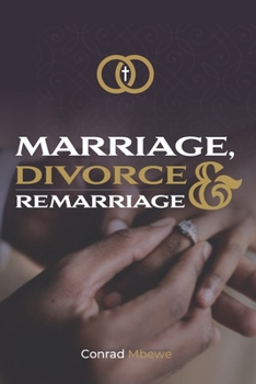 MARRIAGE DIVORCE & REMARRIAGE