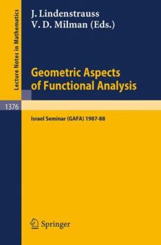 Paperback Geometric Aspects of Functional Analysis: Israel Seminar (Gafa) 1987-88 Book