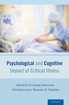 Paperback Psychological and Cognitive Impact of Critical Illness Book