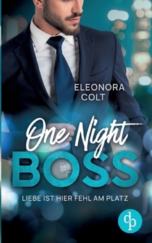 Paperback One Night Boss: Liebe ist hier fehl am Platz [German] Book