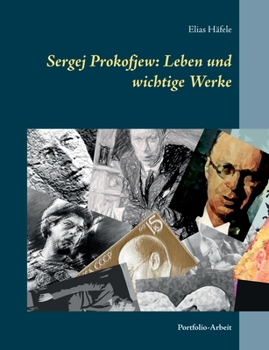 Paperback Sergej Prokofjew: Leben und wichtige Werke: Portfolio-Arbeit [German] Book