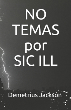 Paperback NO TEMAS por SIC ILL [Spanish] Book