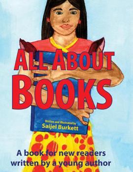 Paperback All About Books: A book for new readers written by a young author Book