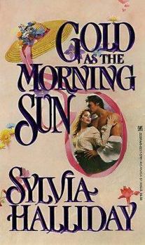 Mass Market Paperback Gold as the Morning Sun Book