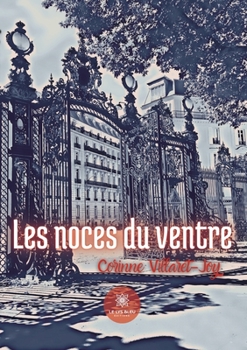 Paperback Les noces du ventre [French] Book