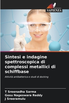 Paperback Sintesi e indagine spettroscopica di complessi metallici di schiffbase [Italian] Book