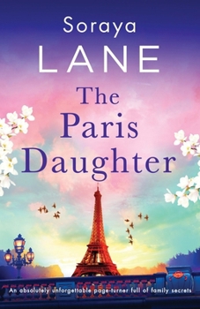 Paperback The Paris Daughter: An absolutely unforgettable page-turner full of family secrets Book