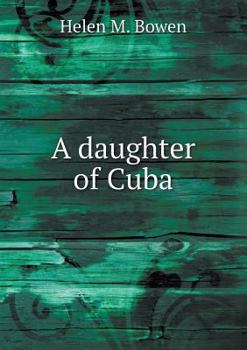 A Daughter of Cuba