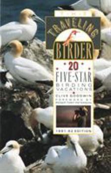 Paperback The Traveling Birder: 20 Five-Star Birding Vacations Book