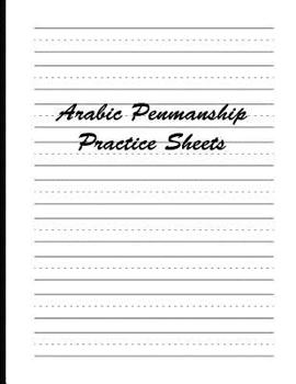 Paperback Arabic Penmanship Practice Sheets: Lined Writing Paper Notebook For Kids from Kindergarten to Grade School Students Book