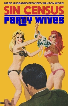 Paperback Sin Census / Party Wives Book