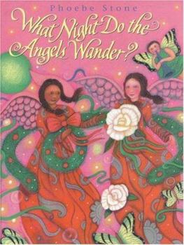 Hardcover What Night Do the Angels Wander? Book