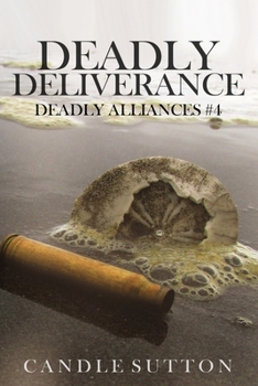 Paperback Deadly Deliverance Book