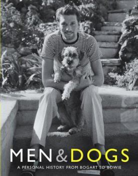 Paperback Men & Dogs: A Personal History from Bogart to Bowie Book
