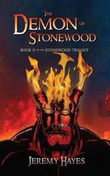 Paperback The Demon of Stonewood: Book II of the Stonewood Trilogy Book
