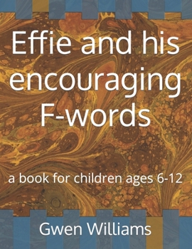 Paperback Effie and his encouraging F-words Book