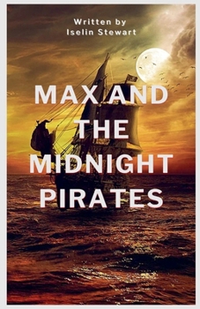 Paperback Max and the Midnight Pirates Book