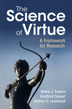 Paperback The Science of Virtue: A Framework for Research Book