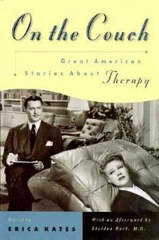 Hardcover On the Couch: Great American Stories About Therapy Book