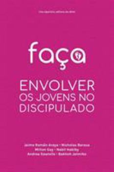 Paperback Faça: Envolver OS Jovens No Discipulado [Portuguese] Book