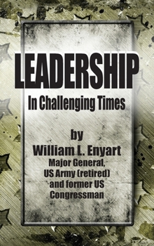Hardcover Leadership in Challenging Times Book