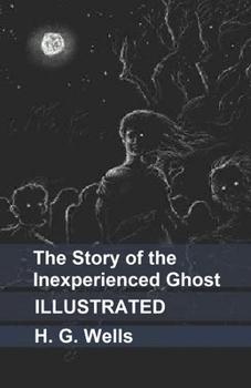 Paperback The Story of the Inexperienced Ghost Illustrated Book
