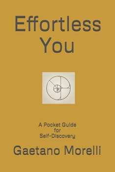 Paperback Effortless You: A Pocket Guide to Self-Discovery Book