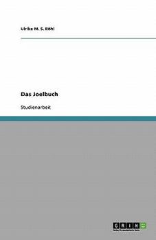 Paperback Das Joelbuch. Eine Auseinandersetzung mit der Person des Joel [German] Book