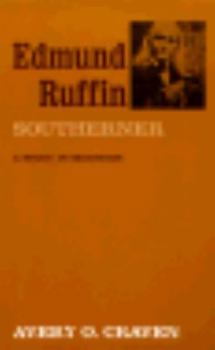 Paperback Edmund Ruffin, Southerner: A Study in Secession Book