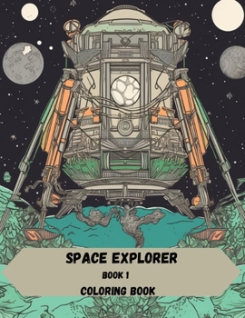 Paperback Space explorer: Coloring book