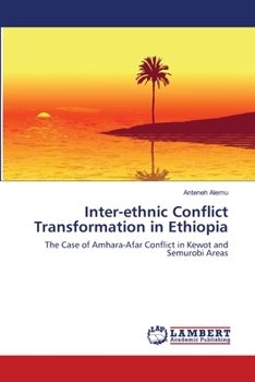 Paperback Inter-ethnic Conflict Transformation in Ethiopia Book